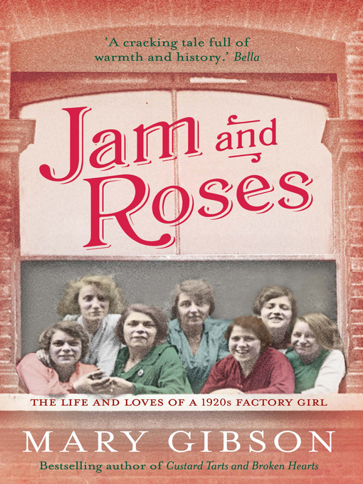 Title details for Jam and Roses by Mary Gibson - Available